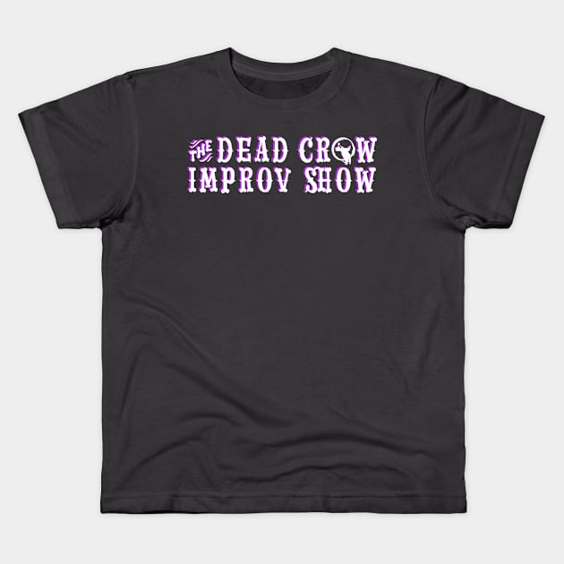 The Dead Crow Improv Show - White & Purple Kids T-Shirt by DareDevil Improv